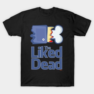 The Liked Dead T-Shirt